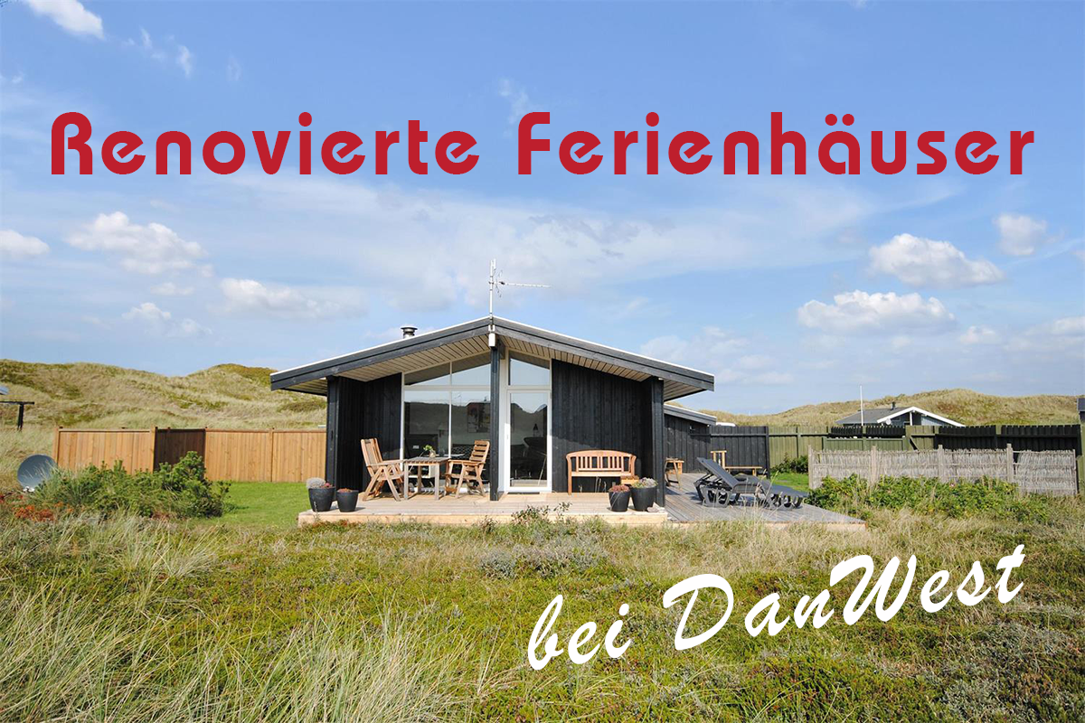 Renovierte Ferienhäuser bei DanWest